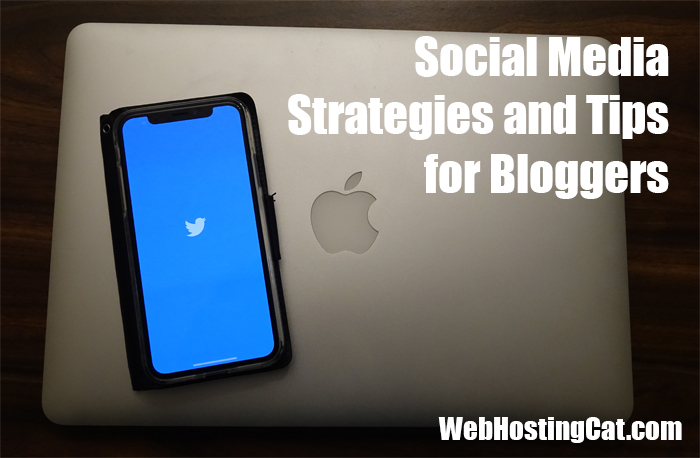 social-media-strategies-and-tips-for-bloggers