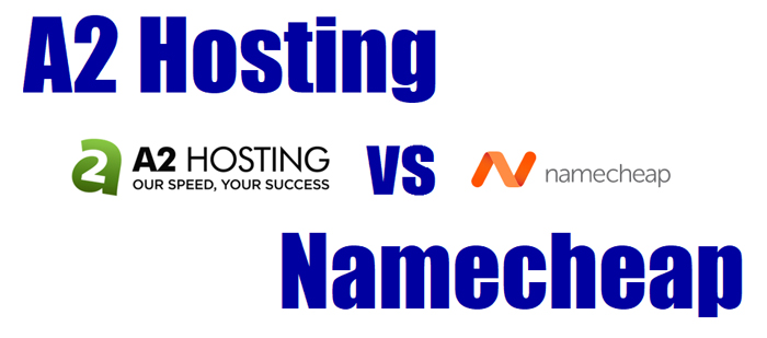 a2-hosting-vs-namecheap